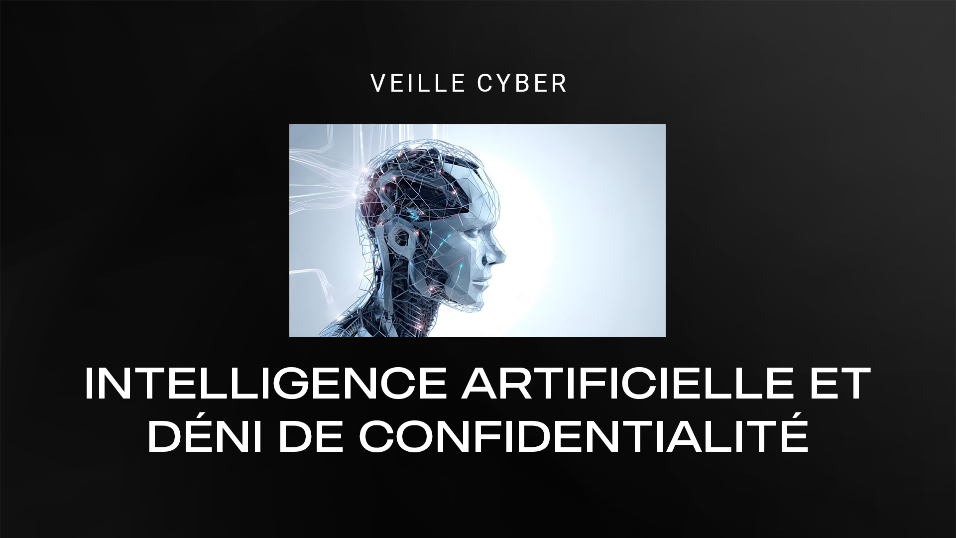 intelligence artificielle (IA) et confidentialité